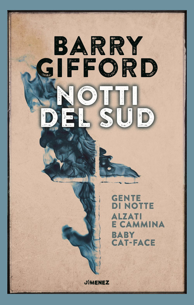 Gifford Barry - Notti del Sud: Gente di notte / Baby cat-face / Alzati e cammina