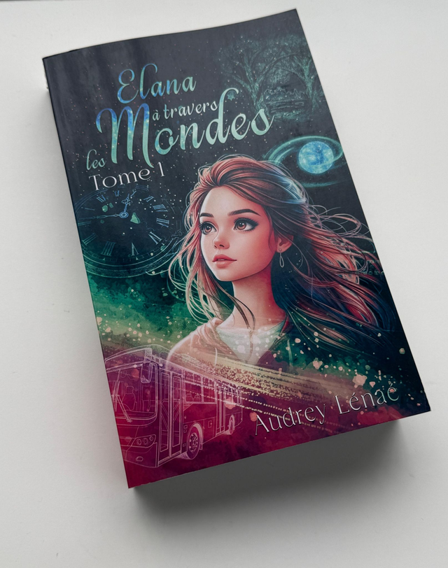 Elana à travers les Mondes - Version 1– Roman fantasy jeunesse 