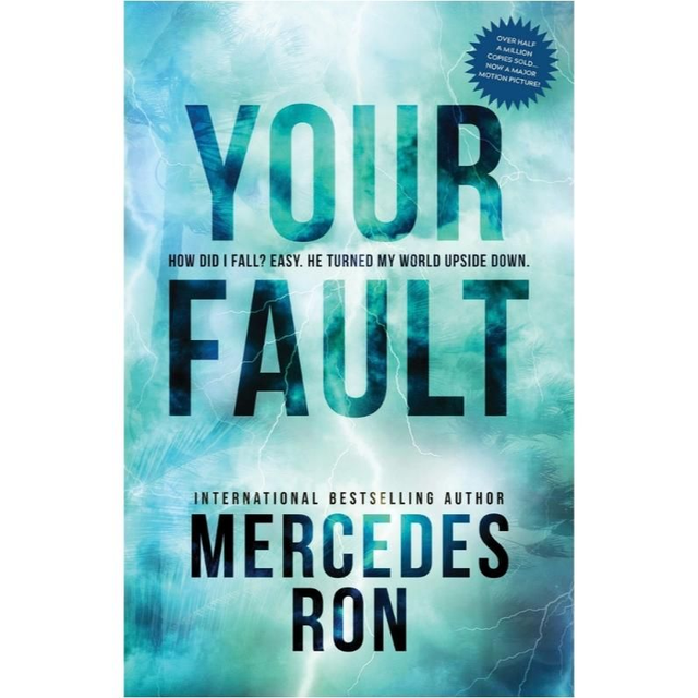 Your Fault - Book 2 - Mercedes Ron