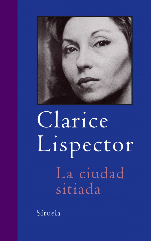 La ciudad sitiada - Clarice Lispector
