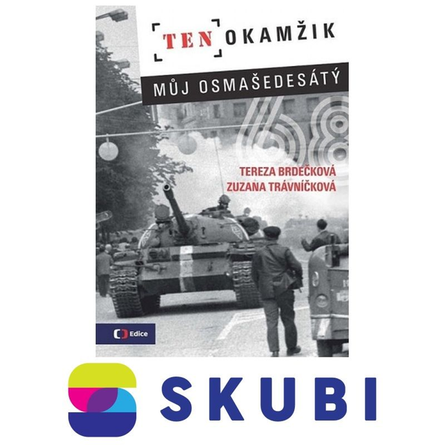 Kniha Ten okamžik - Můj osmašedesátý - Tereza Brdečková