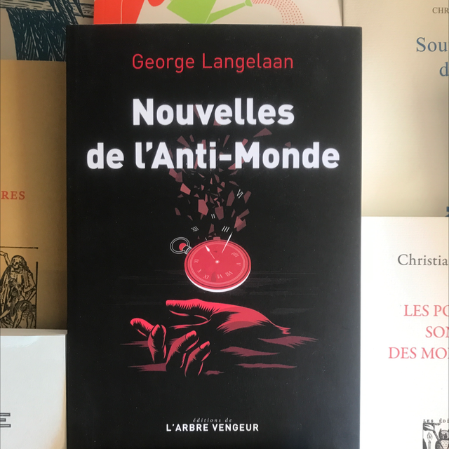 LANGELAAN George - Nouvelles de l’Anti-Monde