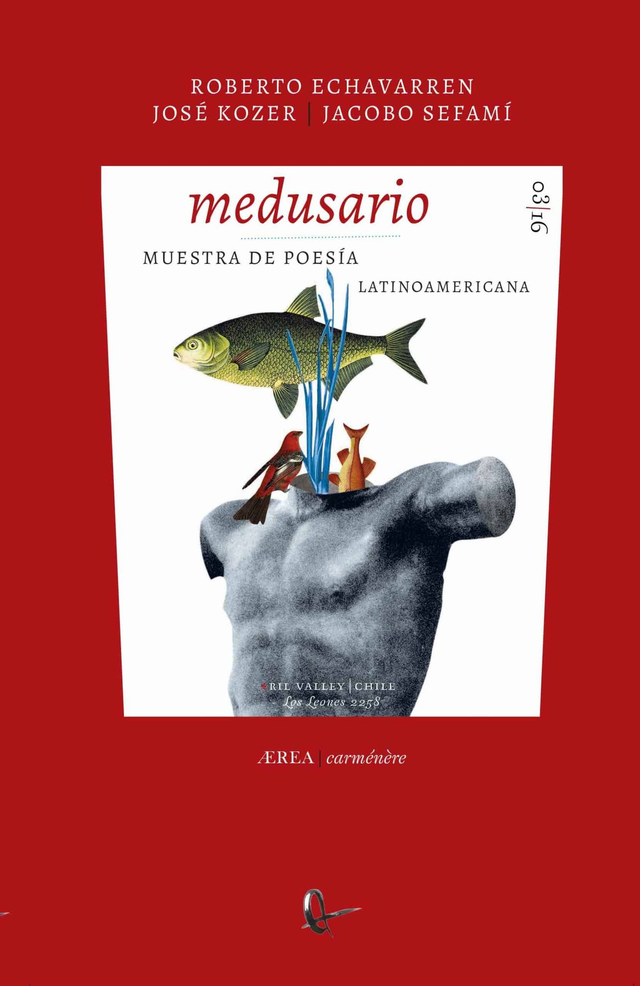 Medusario. Muestra de poesía latinoamericana - Kózer, Echavarren, Sefamí