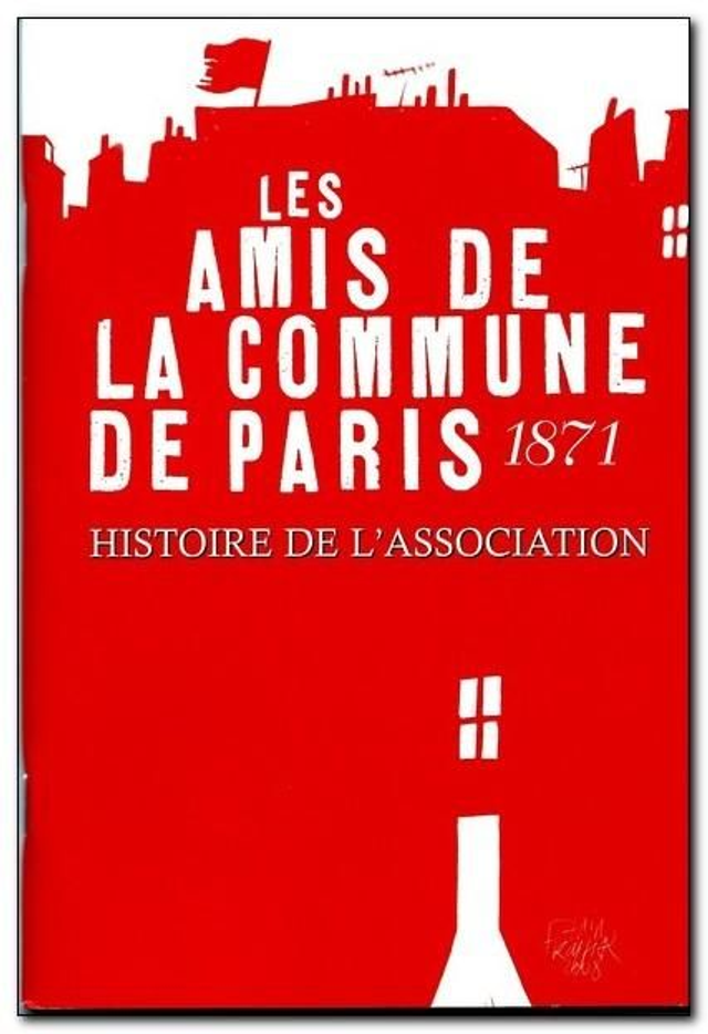 Les amis de la Commune de Paris 1871. Histoire de l’association
