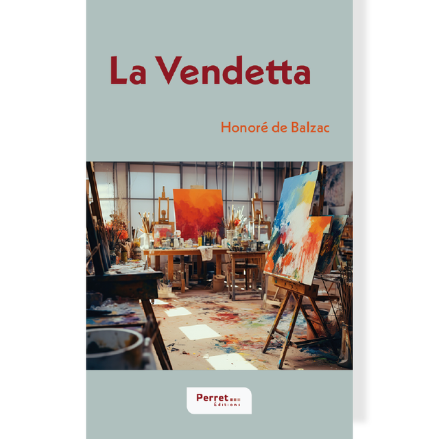 Vendetta (La) • Honoré de Balzac