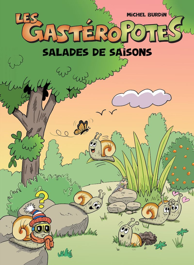 Les Gastéropotes - 2 - Salades de Saisons