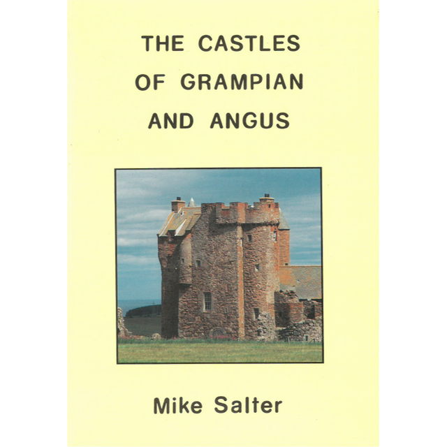 The Castles of Grampian and Angus