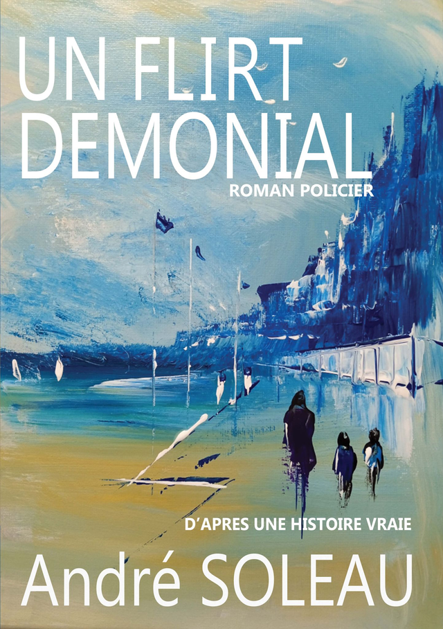 Un Flirt Démonial, d'André Soleau