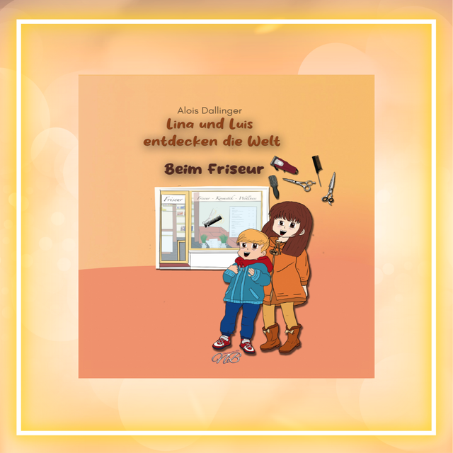 Lina und Luis entdecken die Welt - Beim Friseur