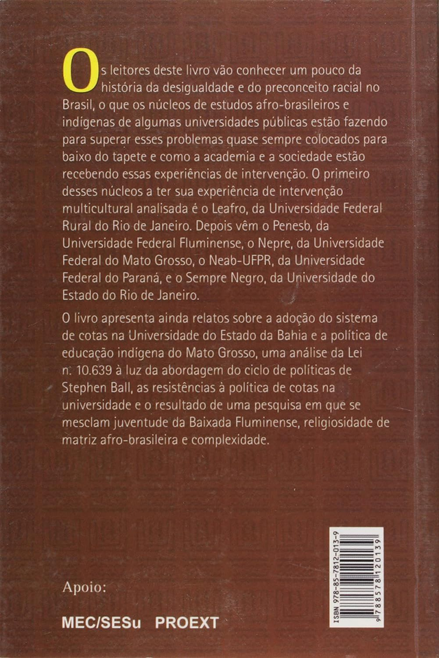 Diversidade Etnico-racial e Educação Superior Brasileira: Experiências de Intervenção