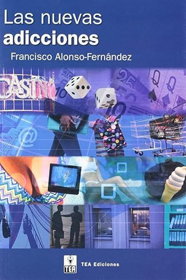 Las nuevas adicciones - Francisco Alonso-Fernández