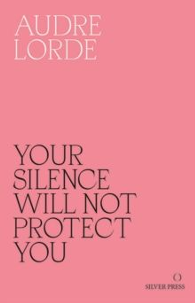 Your Silence Will Not Protect You