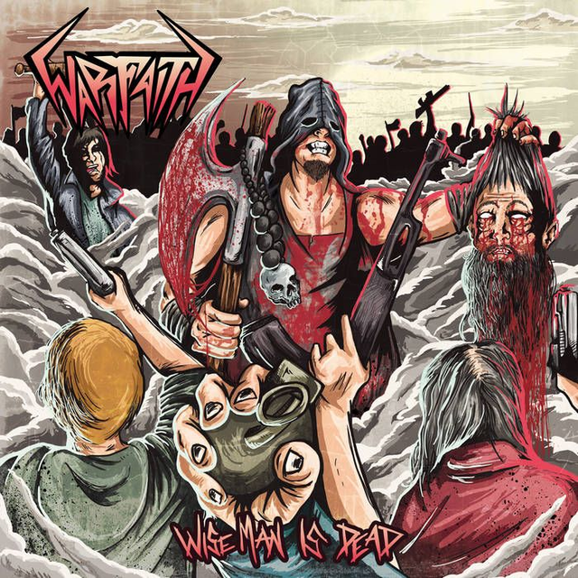 WARFAITH : Wise Man Is Dead  (2015)