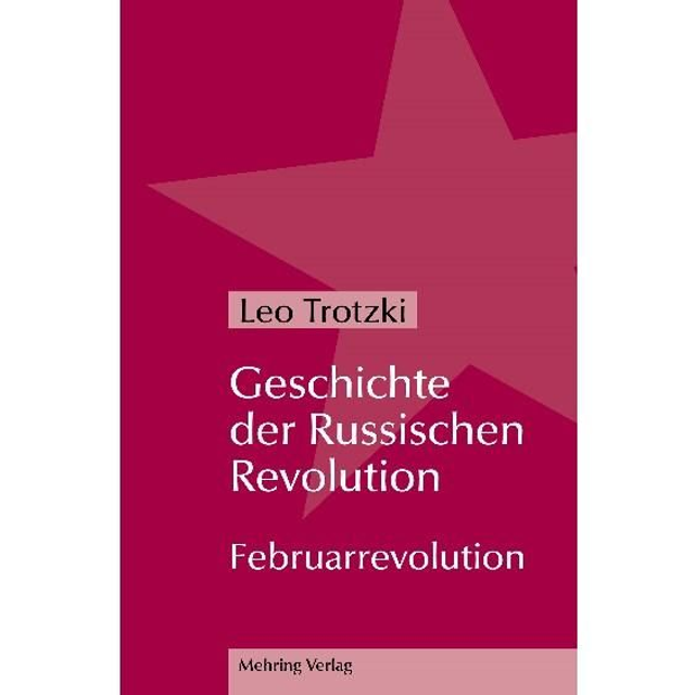 Geschichte der Russischen Revolution Bd. 1