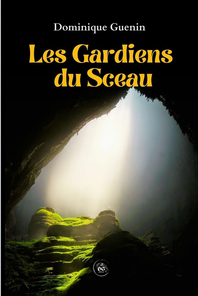 Les Gardiens du Sceau - Tome 1