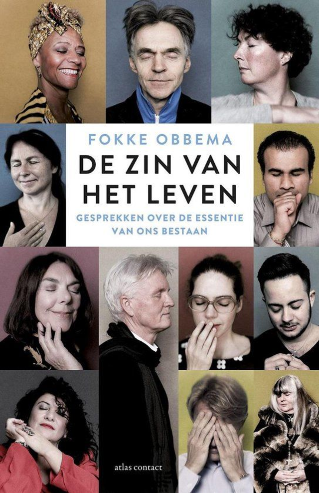 De zin van het leven | Gesprekken over de essentie van ons bestaan (Fokke Obbema)