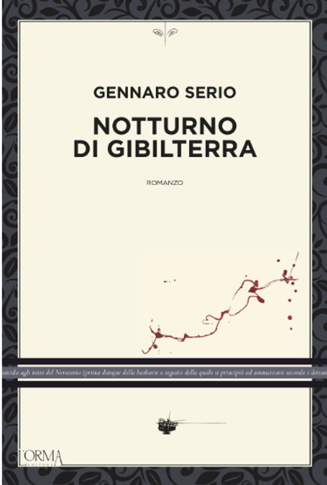 Serio Gennaro - Notturno di Gibilterra (L'orma editore)