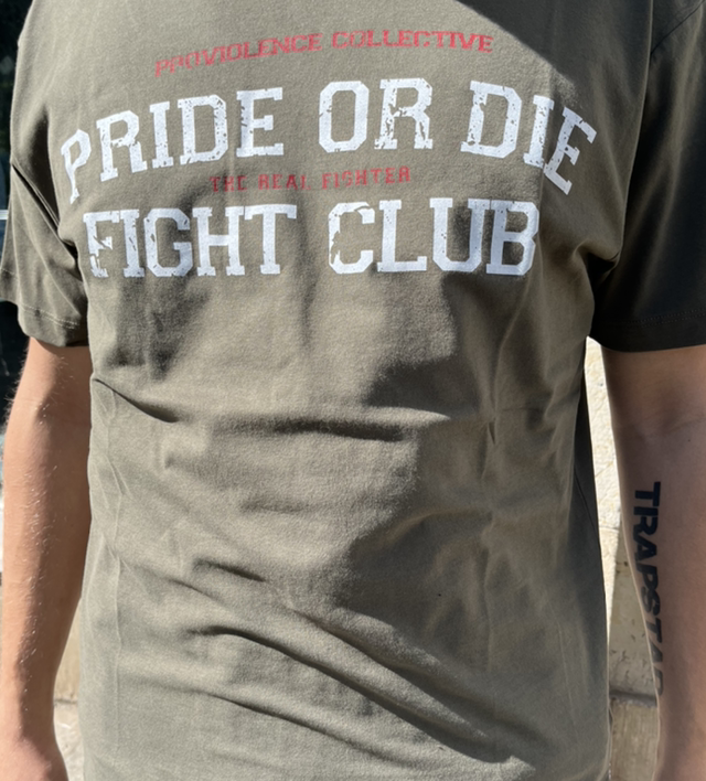 Pro Violence Pride or Die