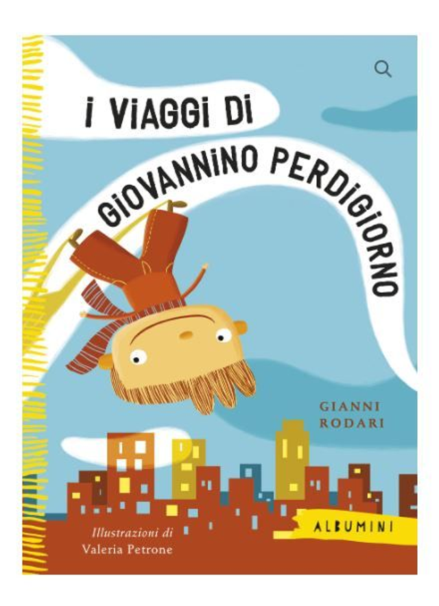 I viaggi di Giovannino Perdigiorno - di Gianni Rodari