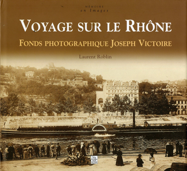 VOYAGE SUR LE RHONE