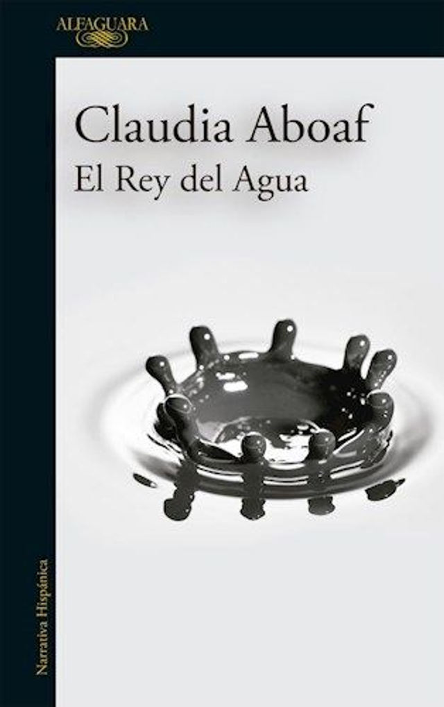 El rey del agua - Claudia Aboaf