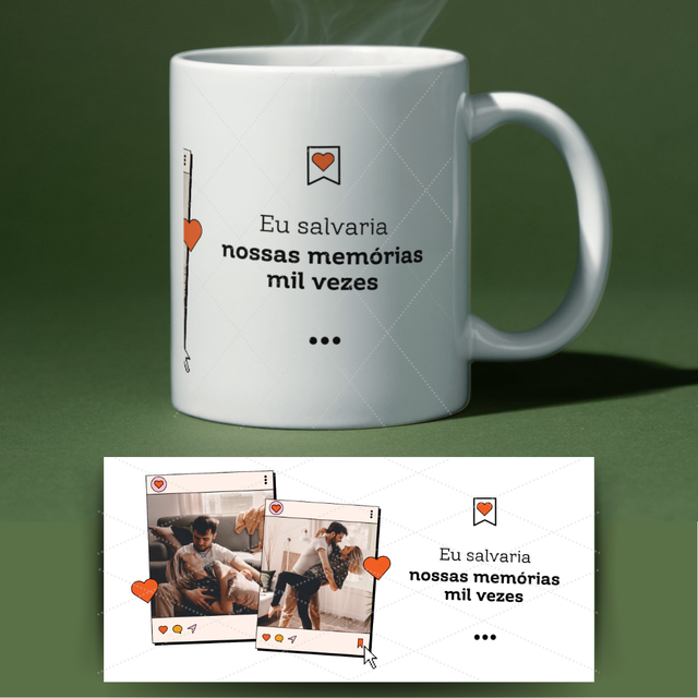 Caneca dia dos namorados - Eu salvaria nossas memórias mil vezes