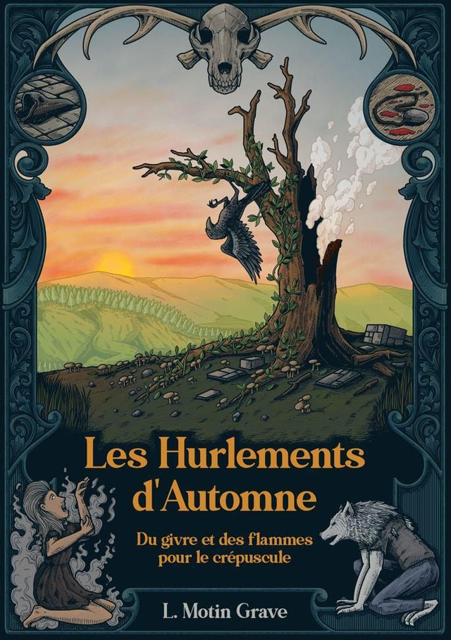 Les Hurlements d'Automne tome 3 - Du givre et des flammes pour le crépuscule - relié