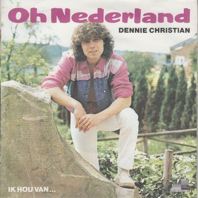 Dennie Christian - Oh Nederland