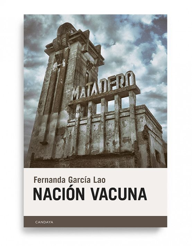 Nación vacuna - Fernanda García Lao