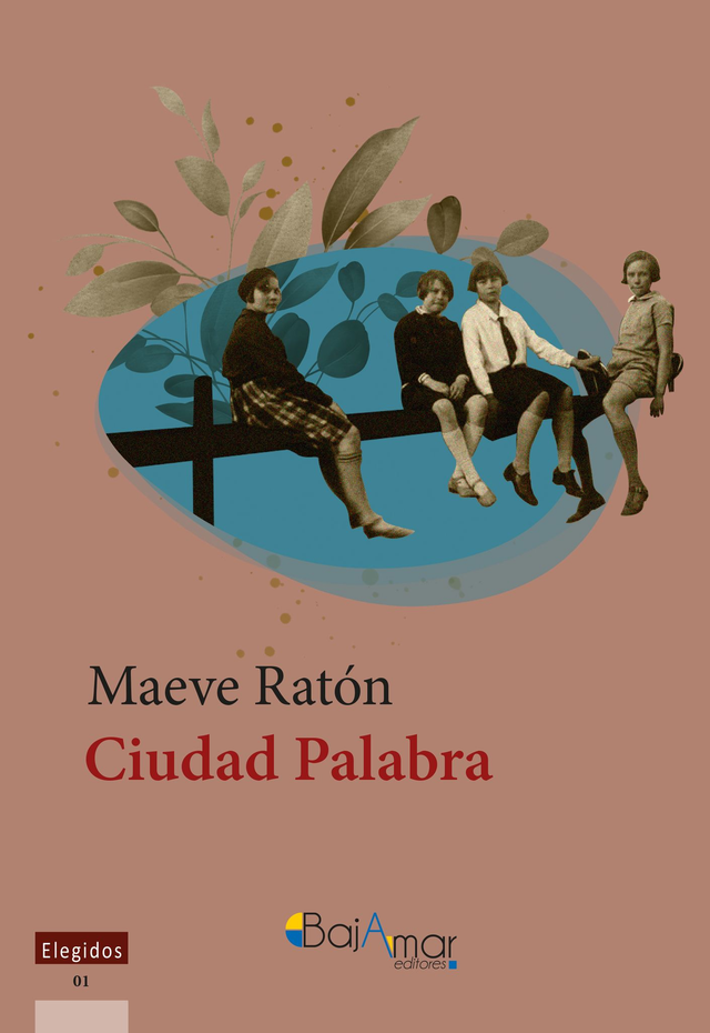 LIBRO CIUDAD PALABRA DE MAEVE RATÓN-BAJAMAR EDITORES-