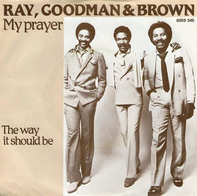 Ray Goodman &amp; Brown - My Prayer