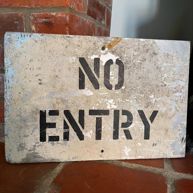 Vintage industrial “No Entry” sign