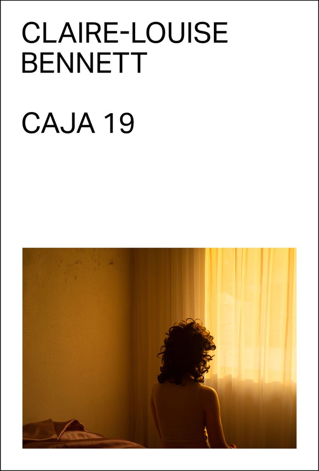 Caja 19 - Claire-Louise Bennet
