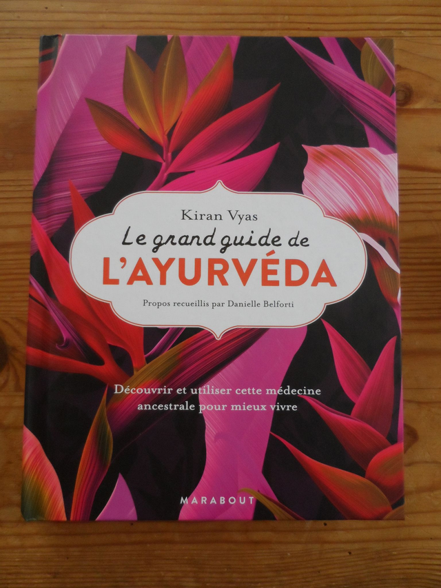 Le grand guide de l'Ayurveda