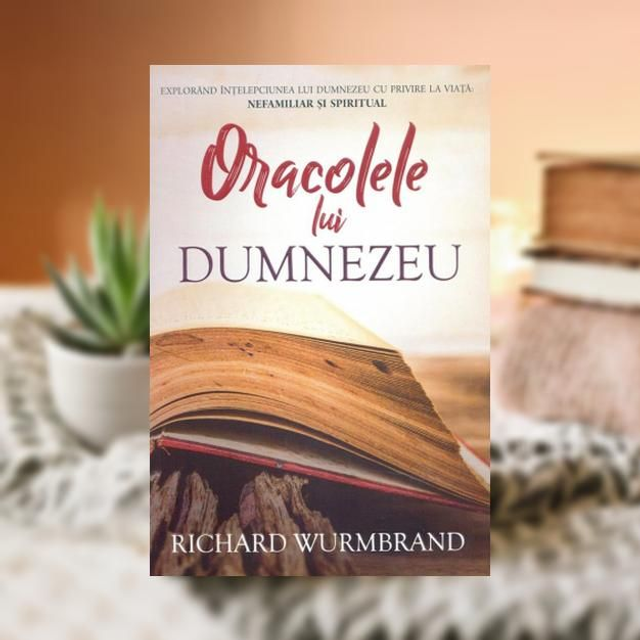 Oracolele lui Dumnezeu -- Richard Wurmbrand
