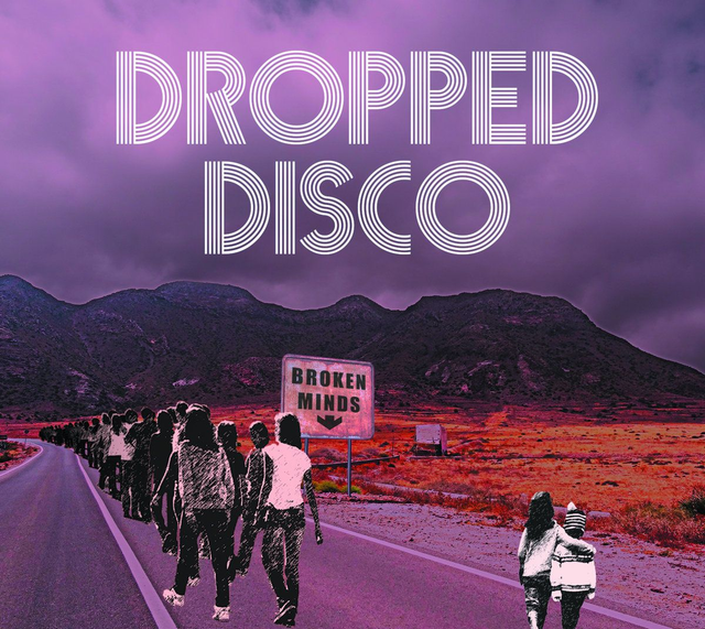 Dropped Disco - Broken Minds