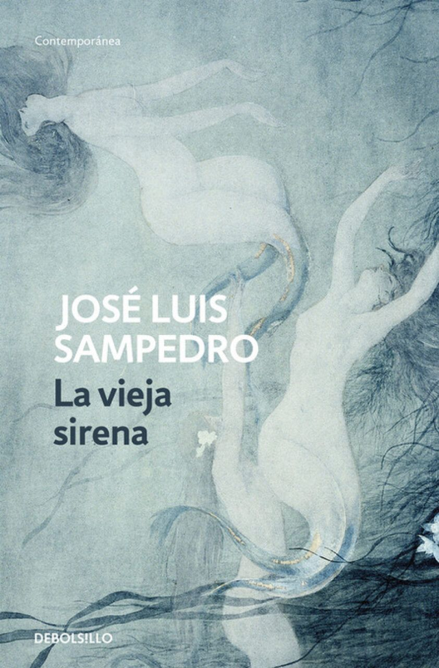 La vieja sirena - José Luis Sampedro