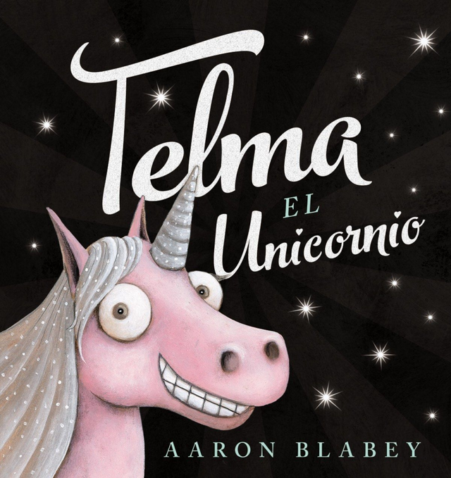 Telma el Unicornio - Aaron Blabey