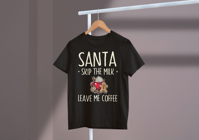 Santa, skip the milk leave me coffee, Holiday Requests. Weihnachtsmann, lass die Milch weg, gib mir Kaffee, Feiertagswünsche