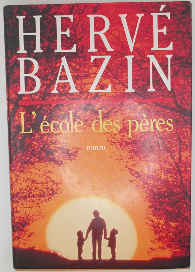 L'école des pères de Hervé Bazin