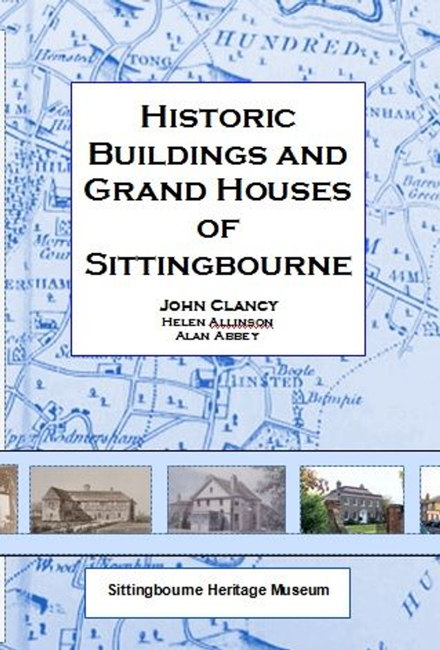 Historic Buildings and Grand Houses of Sittingbourne