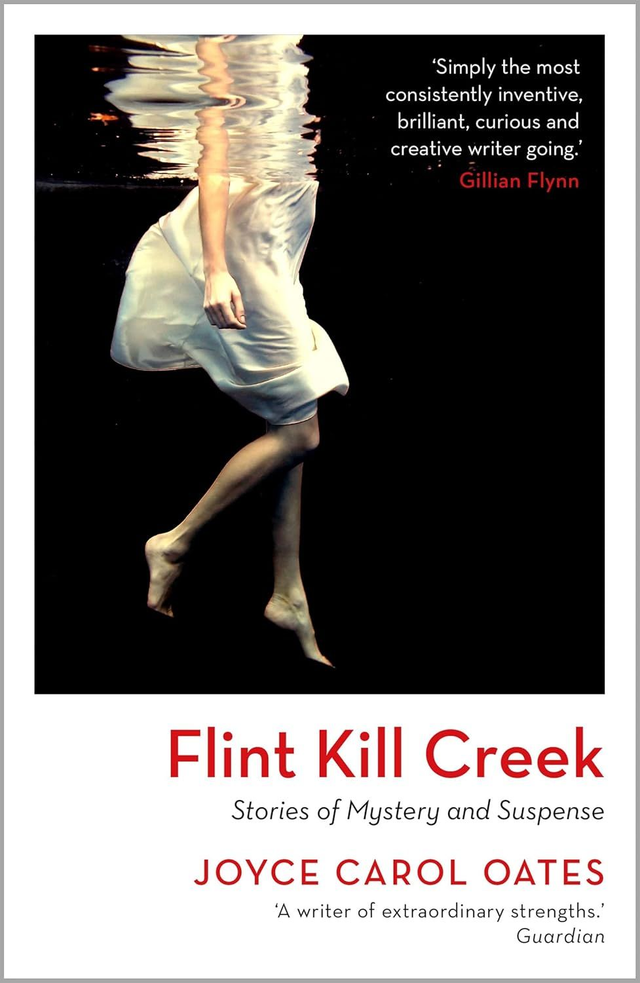 Flint Kill Creek | Joye Carol Oates