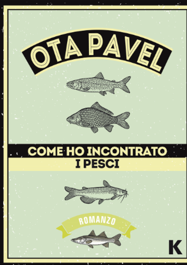 Pavel Ota - Come ho incontrato i pesci