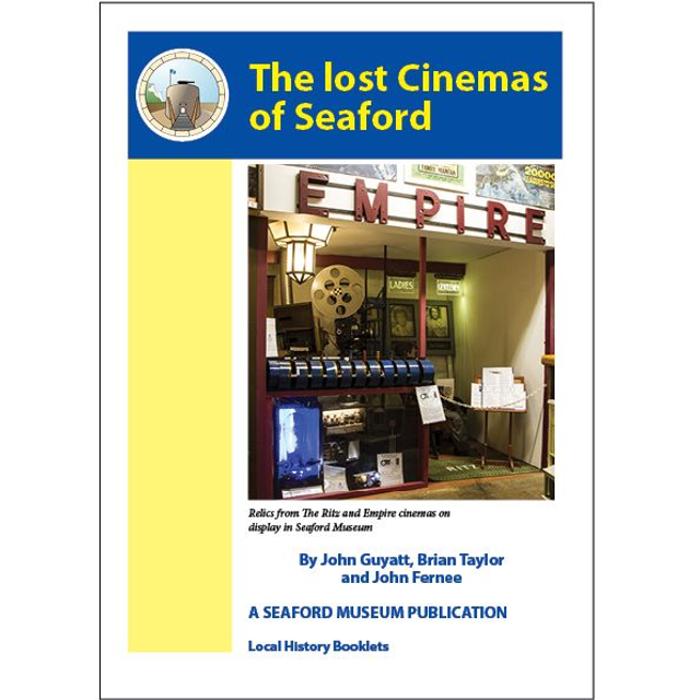 The Lost Cinemas of Seaford