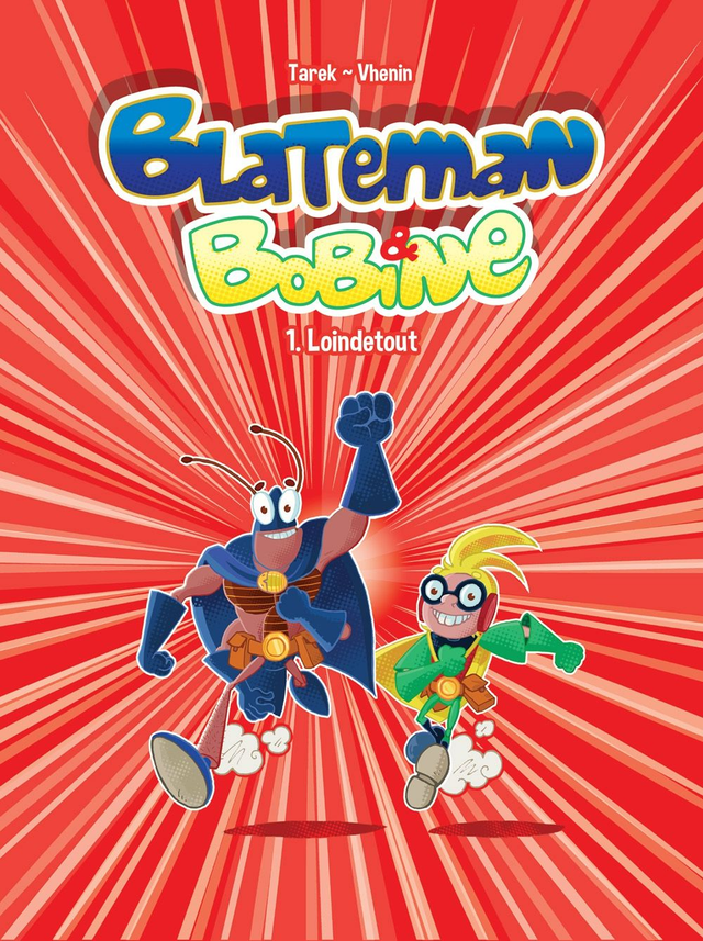 Blateman et Bobine + dédicace