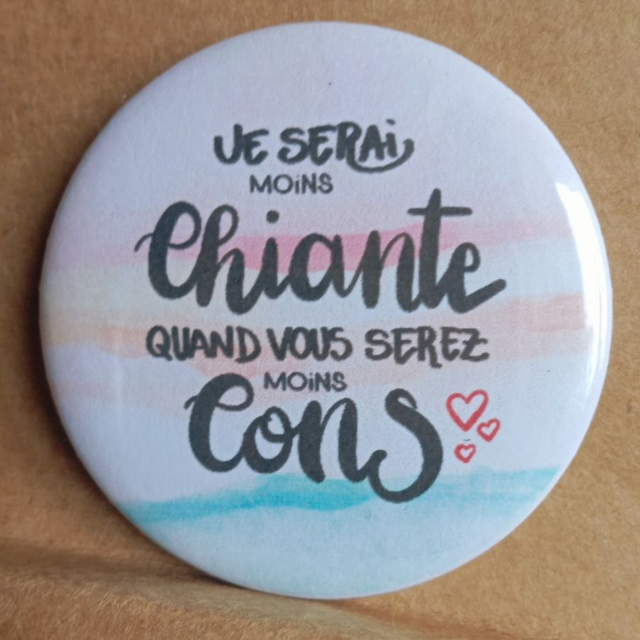 Je serai moins chiante