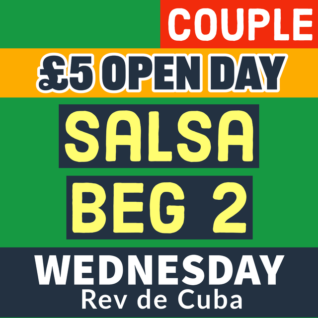 Salsa Wed OPEN DAY Beg 2 - COUPLE