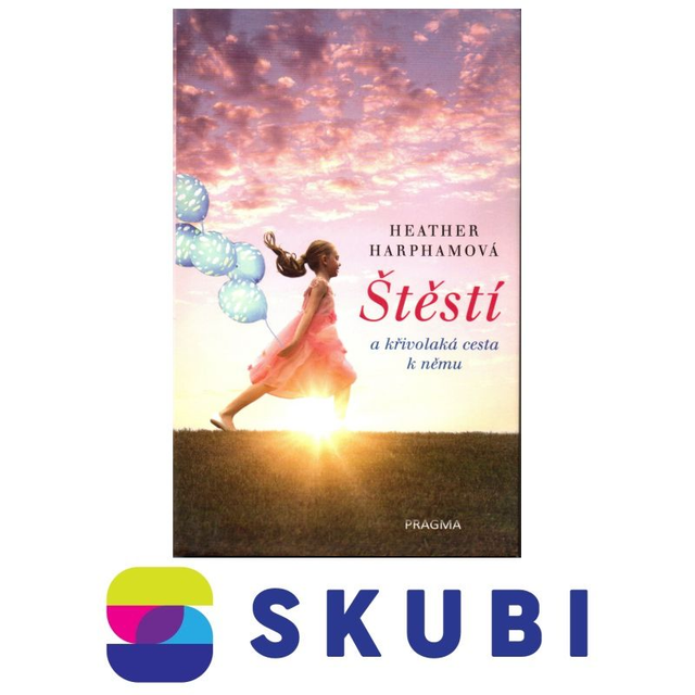 Kniha Štěstí a křivolaká cesta k němu - Heather Harpham