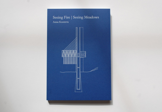 Seeing Fire | Seeing Meadows - Anna Kostreva, Plural Studio (2023)