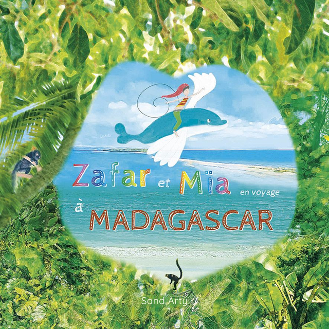 Zafar et Mïa à Madagascar